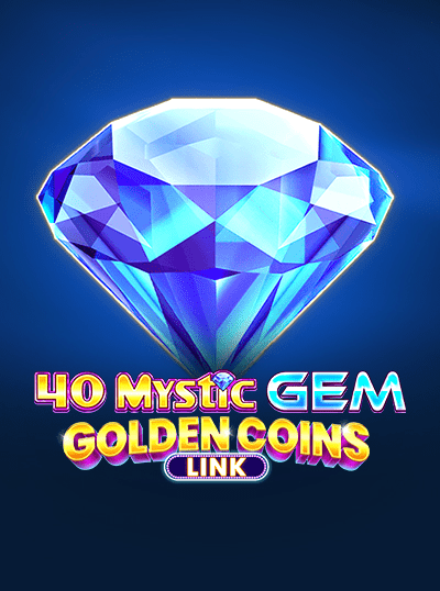 40 MYSTIC GEM GOLDEN COINS LINK